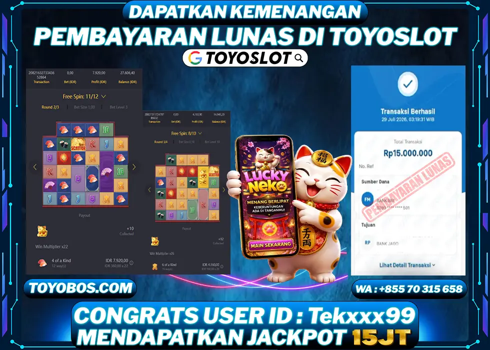 TOYOSLOT - BUKTI KEMENANGAN Lucky Neko Rp15,000,000,- LUNAS